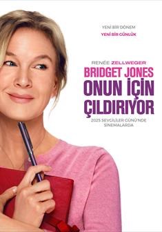 BRIDGET JONES ONUN İÇİN ÇILDIRIYOR 